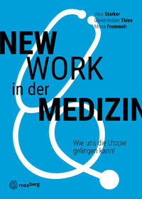Vorderes Coverbild New Work in der Medizin