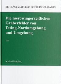 Vorderes Coverbild Die Urnenfelderzeit im Ingolstädter Becken im Spiegel ihrer Bestattungen