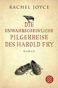 Vorderes Coverbild Die unwahrscheinliche Pilgerreise des Harold Fry