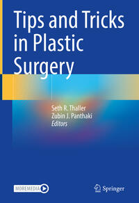 Vorderes Coverbild Tips and Tricks in Plastic Surgery
