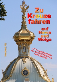 Vorderes Coverbild Zu Kreuze fahren auf Newa und Wolga