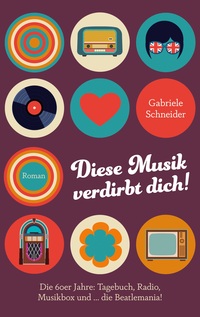 Vorderes Coverbild Diese Musik verdirbt dich!