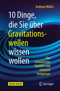 Vorderes Coverbild 10 Dinge, die Sie über Gravitationswellen wissen wollen