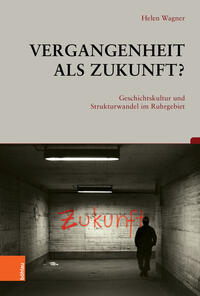 Vorderes Coverbild Vergangenheit als Zukunft?