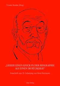 Vorderes Coverbild "Lieber einen Knick in der Biographie als einen im Rückgrat"