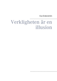 Vorderes Coverbild Verkligheten är en illusion