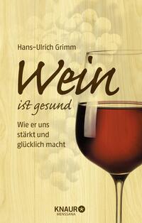 Vorderes Coverbild Wein ist gesund