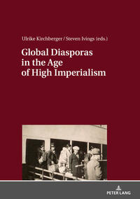 Vorderes Coverbild Global Diasporas in the Age of High Imperialism