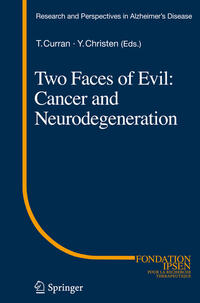 Vorderes Coverbild Two Faces of Evil: Cancer and Neurodegeneration
