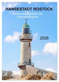 Vorderes Coverbild Hansestadt Rostock - Sehenswürdigkeiten der Ostseemetropole (Wandkalender 2026 DIN A3 hoch), CALVENDO Monatskalender
