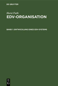Vorderes Coverbild Horst Futh: EDV-Organisation / Entwicklung eines EDV-Systems