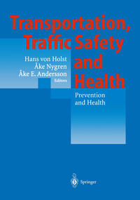 Vorderes Coverbild Transportation, Traffic Safety and Health — Prevention and Health