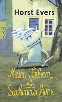 Vorderes Coverbild Mein Leben als Suchmaschine
