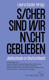 Vorderes Coverbild Sicher sind wir nicht geblieben