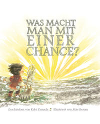 Vorderes Coverbild Was macht man mit einer Chance?