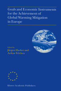 Vorderes Coverbild Goals and Economic Instruments for the Achievement of Global Warming Mitigation in Europe