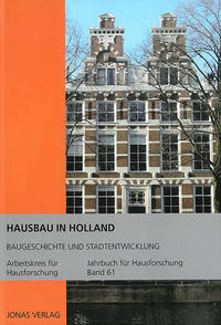 Vorderes Coverbild Hausbau in Holland: Baugeschichte und Stadtentwicklung