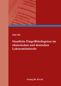 Vorderes Coverbild Staatliche Eingriffsbefugnisse im chinesischen und deutschen Lebensmittelrecht