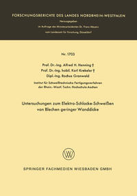Vorderes Coverbild Untersuchungen zum Elektro-Schlacke-Schweißen von Blechen geringer Wanddicke