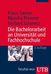 Vorderes Coverbild Die Bachelorarbeit an Universität und Fachhochschule