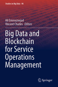 Vorderes Coverbild Big Data and Blockchain for Service Operations Management