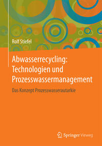 Vorderes Coverbild Abwasserrecycling: Technologien und Prozesswassermanagement