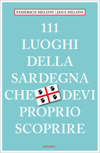 Vorderes Coverbild 111 luoghi della Sardegna che devi proprio scoprire