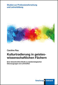 Vorderes Coverbild Kulturtradierung in geisteswissenschaftlichen Fächern