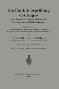 Vorderes Coverbild Die Funktionsprüfung des Auges unter besonderer Berücksichtigung der Störungen des Farbensinnes