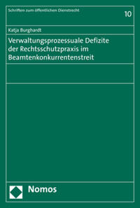Vorderes Coverbild Verwaltungsprozessuale Defizite der Rechtsschutzpraxis im Beamtenkonkurrentenstreit