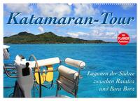 Vorderes Coverbild Katamaran-Tour (Wandkalender 2025 DIN A2 quer), CALVENDO Monatskalender