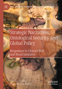 Vorderes Coverbild Strategic Narratives, Ontological Security and Global Policy