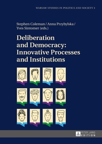 Vorderes Coverbild Deliberation and Democracy: Innovative Processes and Institutions