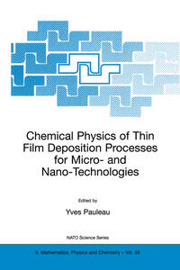 Vorderes Coverbild Chemical Physics of Thin Film Deposition Processes for Micro- and Nano-Technologies