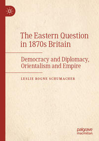Vorderes Coverbild The Eastern Question in 1870s Britain