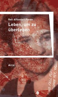 Vorderes Coverbild Leben, um zu überleben