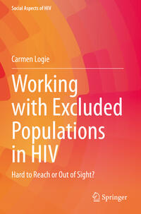 Vorderes Coverbild Working with Excluded Populations in HIV