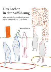 Vorderes Coverbild Das Lachen in der Aufführung