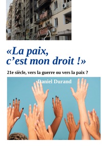 Vorderes Coverbild "La paix, c'est mon droit !"