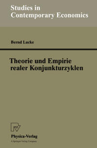 Vorderes Coverbild Theorie und Empirie realer Konjunkturzyklen