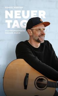 Vorderes Coverbild NEUER TAG, Hoffnungstexte voller Musik