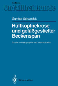 Vorderes Coverbild Hüftkopfnekrose und gefäßgestielter Beckenspan