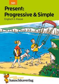 Vorderes Coverbild Present: Progressive & Simple. Englisch 5. Klasse, A5-Heft