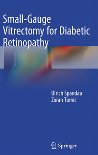 Vorderes Coverbild Small-Gauge Vitrectomy for Diabetic Retinopathy