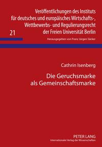 Vorderes Coverbild Die Geruchsmarke als Gemeinschaftsmarke