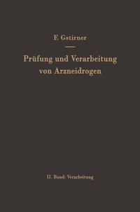 Vorderes Coverbild Prüfung und Verarbeitung von Arzneidrogen