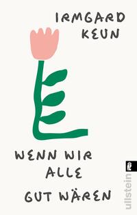 Vorderes Coverbild Wenn wir alle gut wären