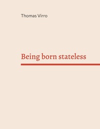 Vorderes Coverbild Being born stateless