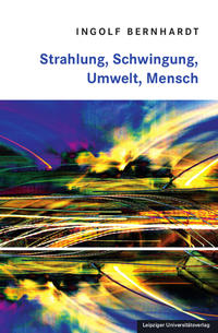 Vorderes Coverbild Strahlung, Schwingung, Umwelt, Mensch