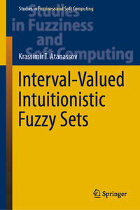 Vorderes Coverbild Interval-Valued Intuitionistic Fuzzy Sets